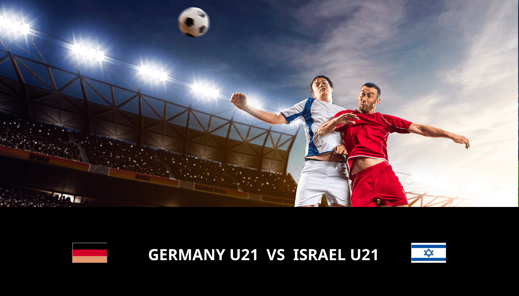 Previsione per Germany U21 VS Israel U21 il 26/03/2024 Analysis of the match